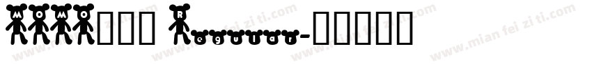 MOMO大点体 Regular字体转换